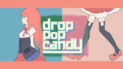 镜音双子,巡音流歌 - Drop Pop Candy