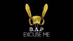 B.A.P - EXCUSE ME SPOT