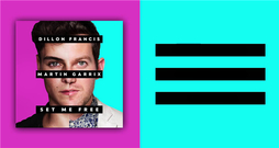 Dillon Francis,Martin Garrix - Set Me Free