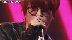 SEKAI NO OWARI - ANTI-HERO(2015FNS歌謡祭THE LIVE)现场版 15/12/16