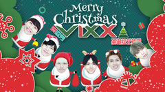 音悦大来宾第三季,VIXX - 爱逗秀VIXX圣诞特辑
