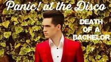 Panic! At The Disco - Death Of A Bachelor