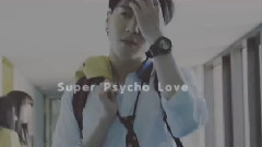 GOT7 - Super Psycho Love