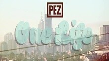 Pez - One Life