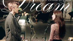 秀智(miss A),边伯贤(EXO),miss A,EXO - Dream 完整版