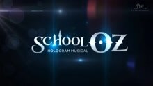 Hologram Musical OST_School OZ_Highlight Medley