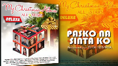 欧美群星 - Pasko Na SInta Ko