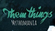 Mythomania