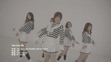 《You got me 》 舞蹈版 MV
