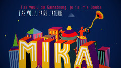 Mika - J'ai Pas Envie 官方歌词版