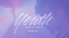 Troye Sivan - YOUTH