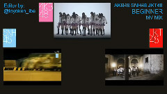 AKB48 SNH48 JKT48 Beginner