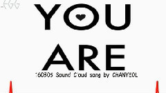 朴灿烈(EXO),EXO - YOU ARE