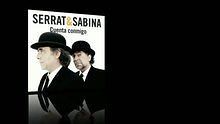 Serrat & Sabina《Cuenta Conmigo》