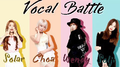 率智(EXID),颂乐(MAMAMOO),朴草娥(AOA),WENDY(Red Velvet) - Vocal Battle (C5 - F5 )