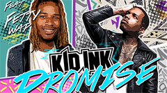 Kid Ink,Fetty Wap - Promise