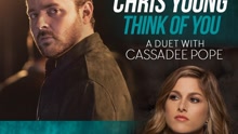 Chris Young - Think Of You