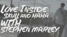 Skull & HaHa - Love Inside 预告2