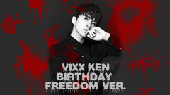 Ken(VIXX),VIXX - KEN生日特辑 KEN BAR TV EP04（Freedom Ver）