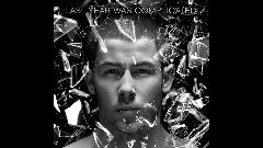 Nick Jonas - Champagne Problems