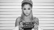 Ariana Grande,Lil Wayne - Let Me Love You 试听版
