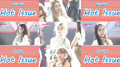 I.O.I,韩国群星 - Hot Issue