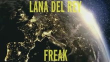 Lana Del Rey - Freak