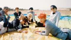 防弹少年团 - Save Me