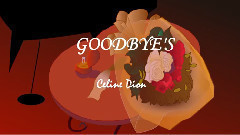 Celine Dion - Goodbye's (The saddest words) Flash