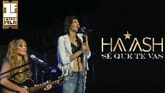 Ha-Ash - Se Que Te Vas