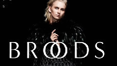 Broods - Couldn't Believe