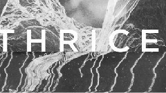 Thrice - Hurricane
