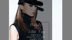 Hoody - Like You 完整版
