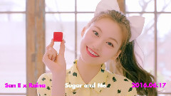San E,Raina(After School) - Sugar and Me 预告版