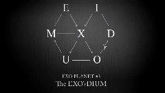 EXO,EXO-M,EXO-K - 三巡预告 EXO PLANET #3 - The EXO'rDIUM - 1