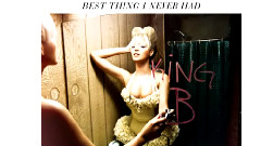 Beyonce - Best Thing I Never Had