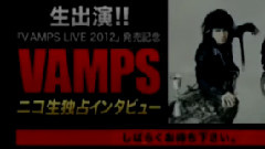 VAMPS - nico nico采访 13/04/23
