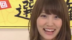 AKB48,渡边麻友 - 第1回 オレの嫁選手権 後編2