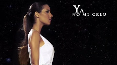 India Martinez - Ya No Me Creo 歌词版