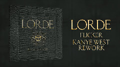 Lorde - Flicker (Kanye West Rework) From The Hunger Games