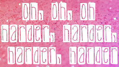Ariana Grande - Love Me Harder