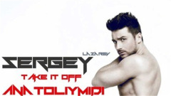 Sergey Lazarev - Take It Off