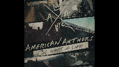 American Authors - Trouble