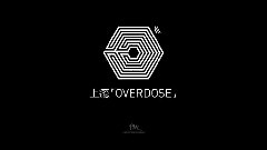 EXO-M,EXO-K,EXO - Overdose 预告