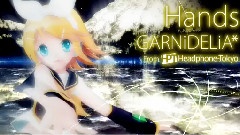 镜音双子 - Hands