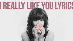 Carly Rae Jepsen - I Really Like You