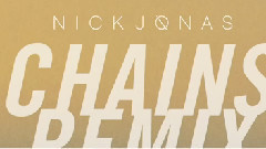 Nick Jonas,Jhené Aiko - Chains (Remix) 试听版