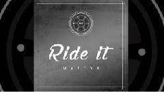 MattyB - Ride It