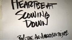 Heartbeat Slowing Down