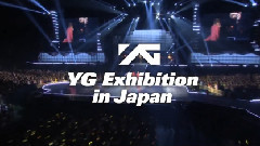 YG Family - YG Exhibition In Japan PR Movie